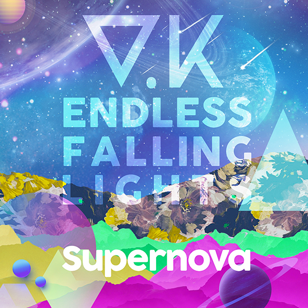 Endless Falling Lights : Supernova